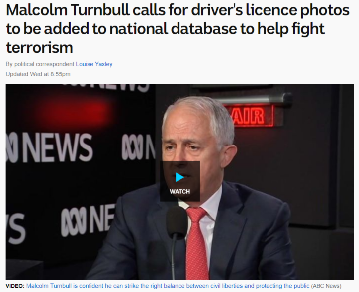 Malcolm Turnbull calls for driver’s licence photos to be added to national database to help fight terrorism.